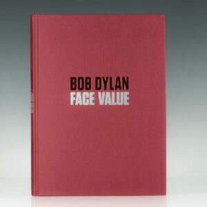Bob Dylan: Face Value.