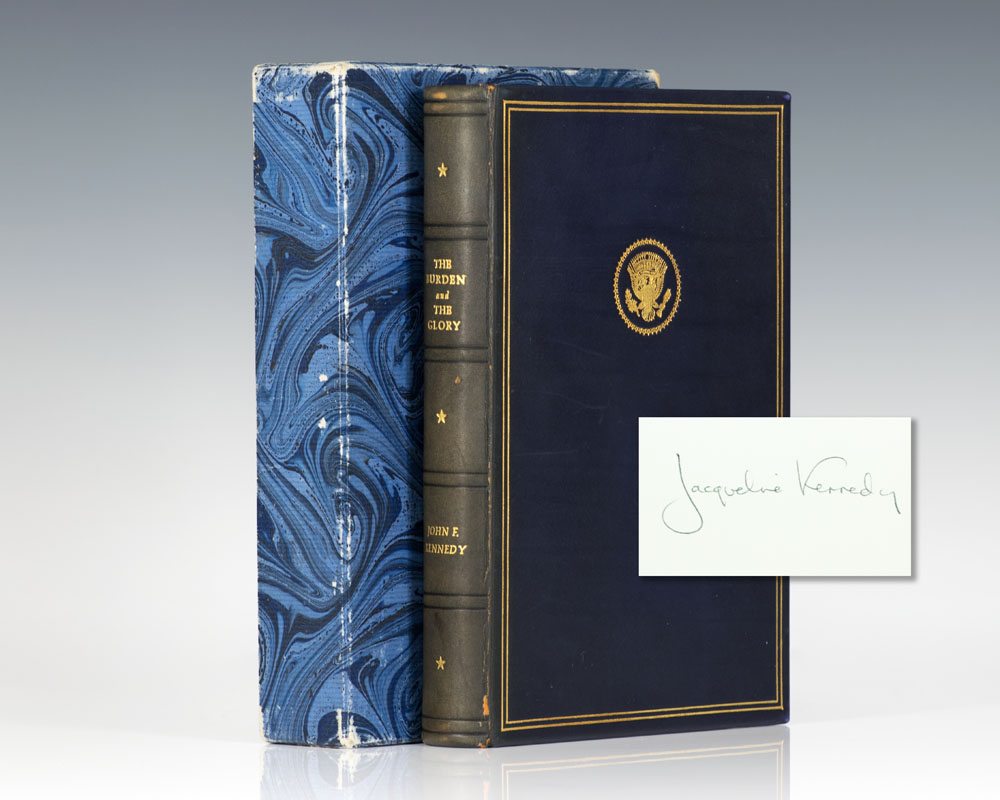 The Burden and the Glory: The Hopes and Purposes of President Kennedy's Second and Third Years in Office as Revealed in His Public Statements and Addresses.