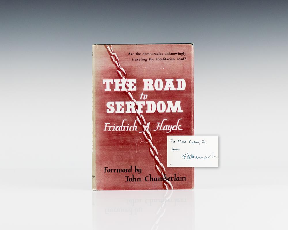 The Road to Serfdom.