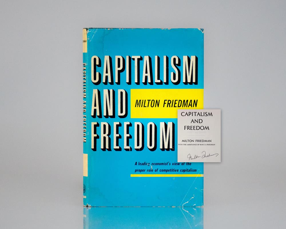 Capitalism And Freedom.