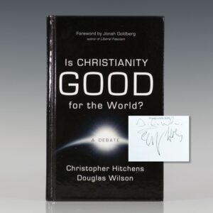 Is Christianity Good For the World?: A Debate.
