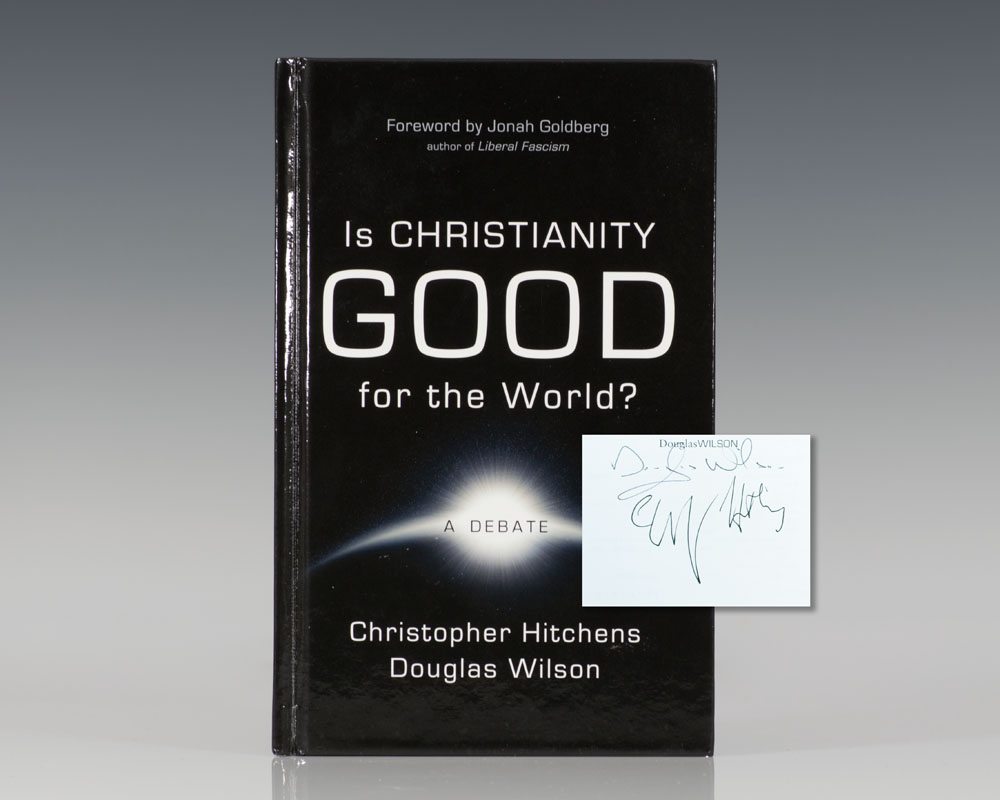 Is Christianity Good For the World?: A Debate.