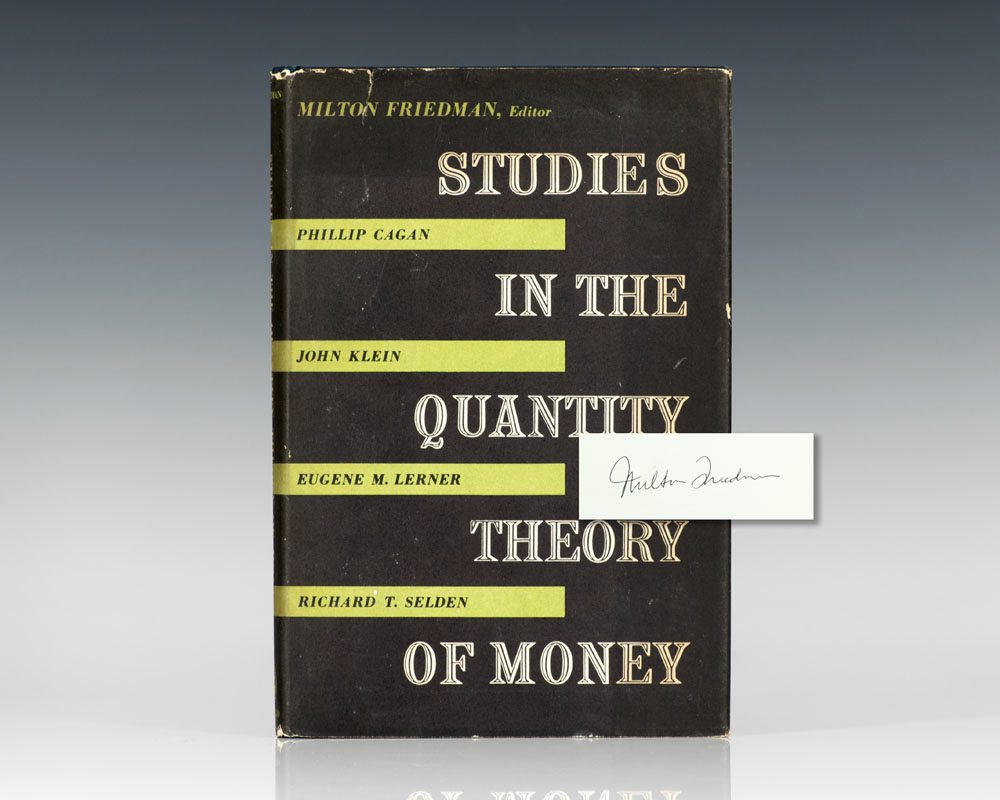 Studies in the Quantity Theory of Money.