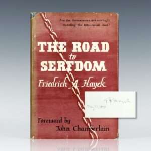 The Road to Serfdom.