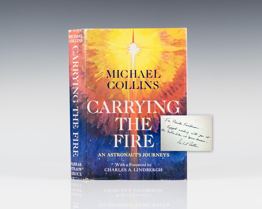 Carrying the Fire: An Astronaut’s Journey.