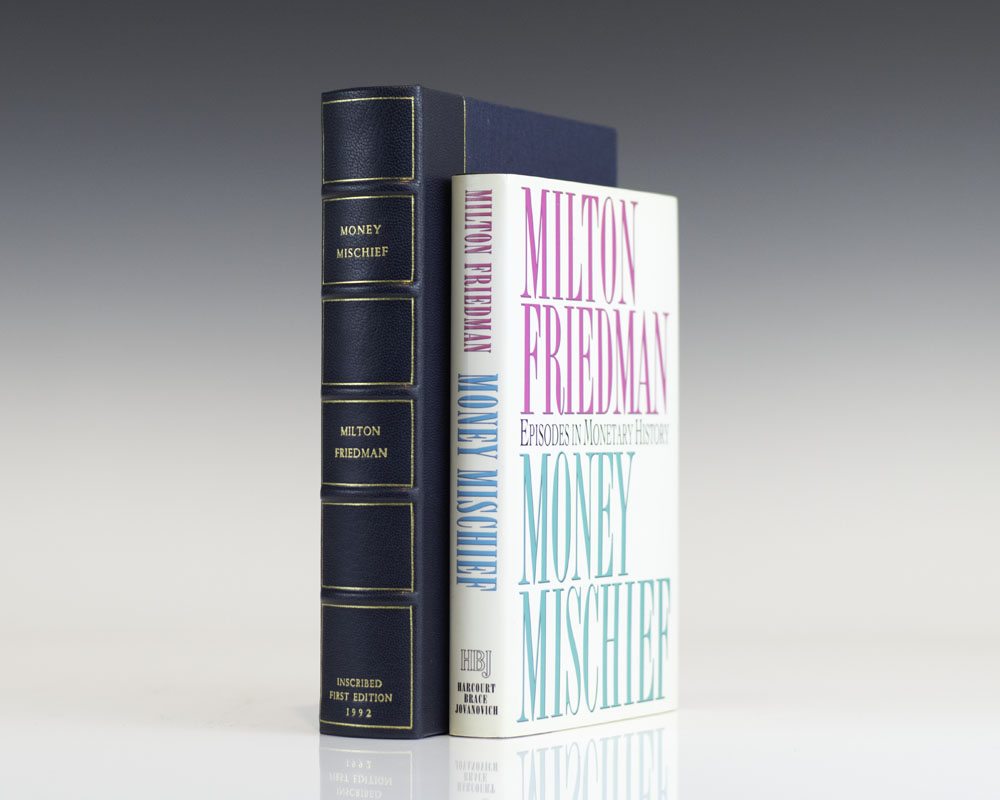 Money Mischief: Episodes in Monetary History.