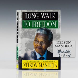Long Walk To Freedom: The Autobiography of Nelson Mandela.