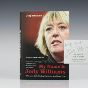 My Name Is Jody Williams: A Vermont Girl's Winding Path to the Nobel Peace Prize.