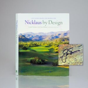 Nicklaus by Design: Golf Course Strategy and Architecture