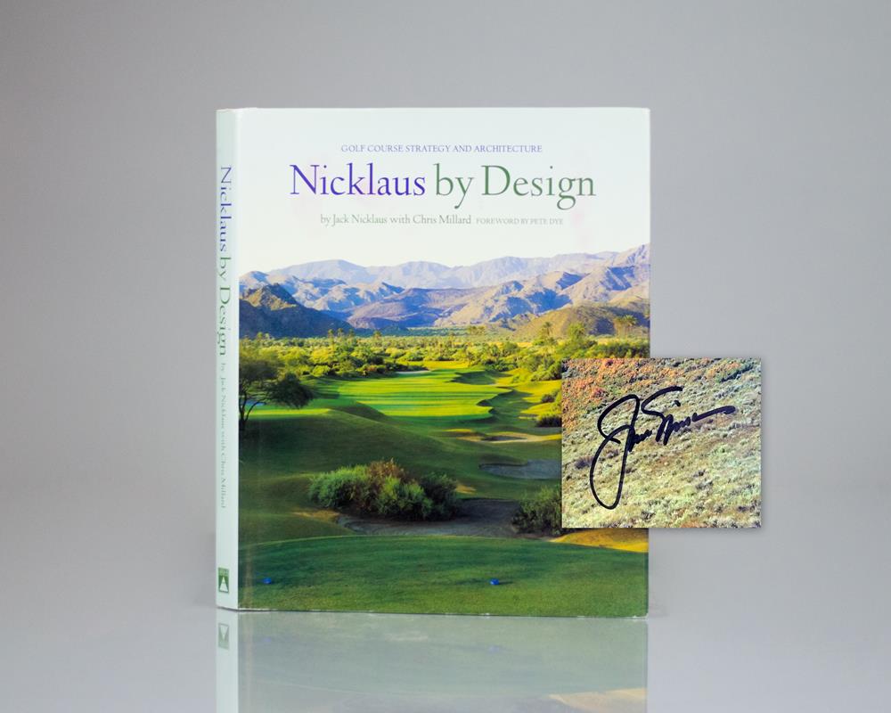 Nicklaus by Design: Golf Course Strategy and Architecture.