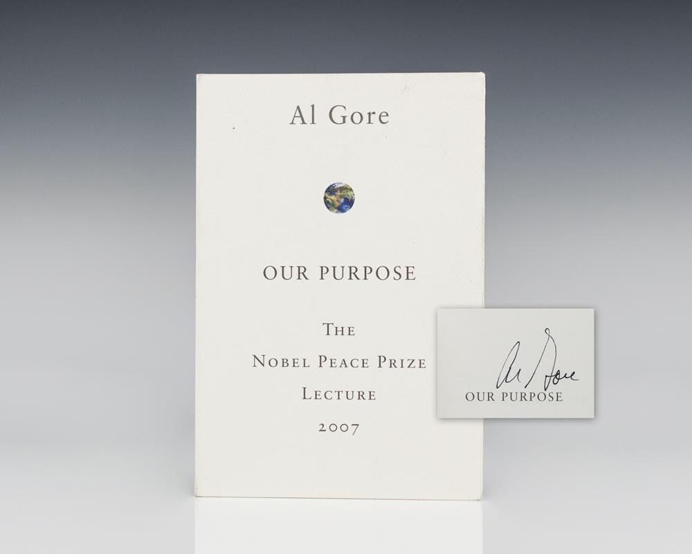 Our Purpose: The Nobel Peace Prize Lecture 2007.