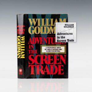 Adventures in the Screen Trade: A Personal View of Hollywood and Screenwriting.