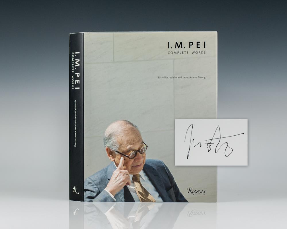 I.M. Pei: Complete Works.
