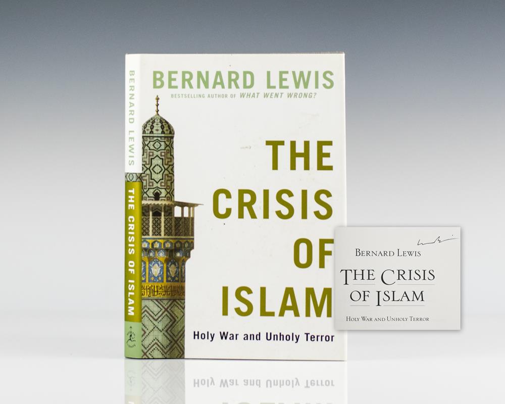 The Crisis of Islam: Holy War and Unholy Terror.