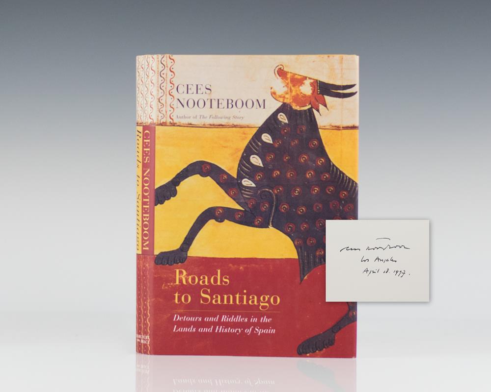 Roads to Santiago: Detours and Riddles in the Lands and History of Spain.