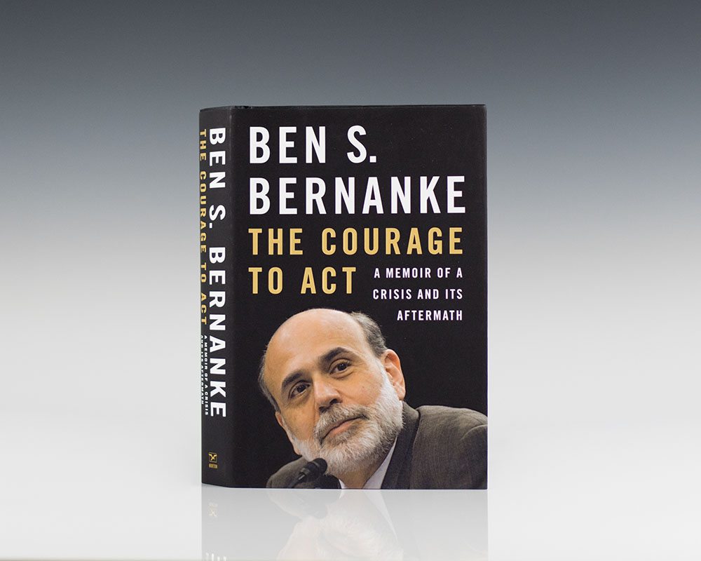 The Courage to Act: A Memoir of a Crisis and Its Aftermath.