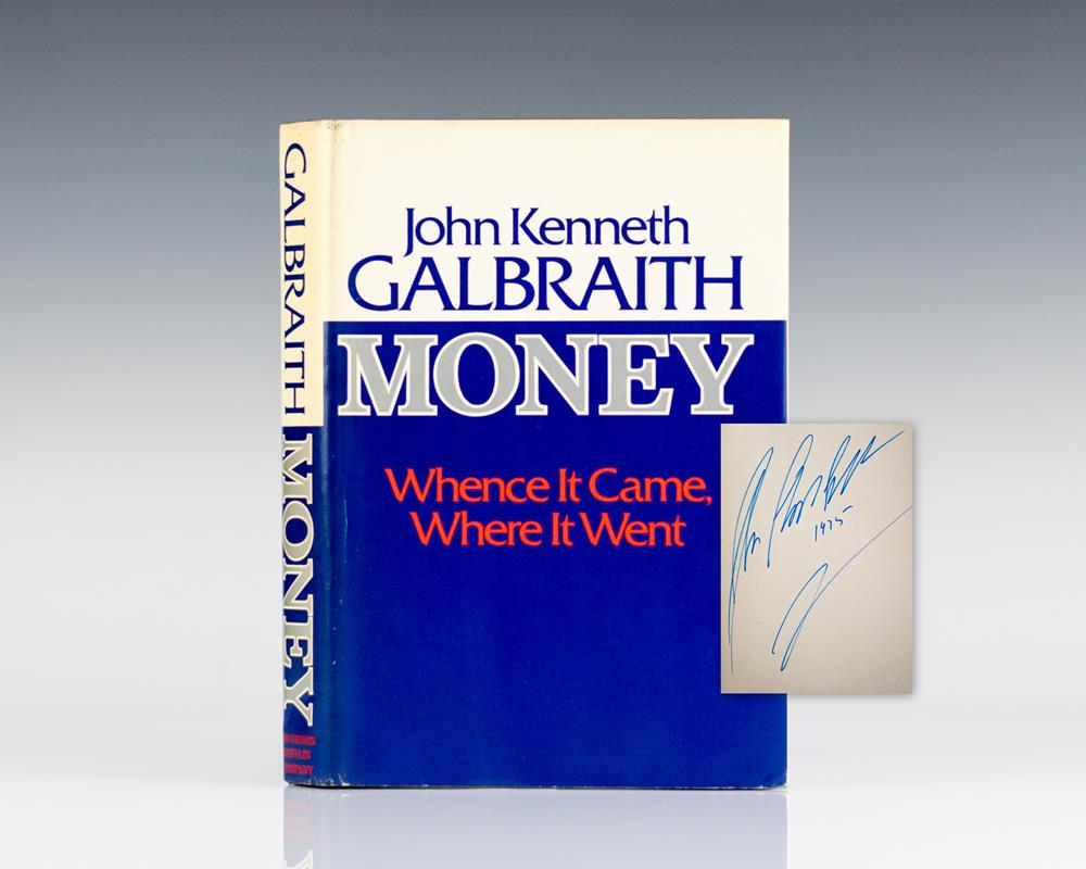 Money: Whence It Came, Where It Went.