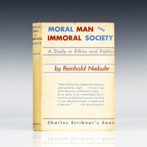Moral Man and Immoral Society: A Study in Ethics and Politics.