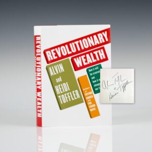 Revolutionary Wealth: How It Will Be Created and How It Will Change Our Lives