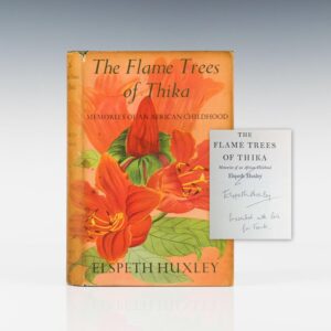 The Flame Trees of Thika: Memories of an African Childhood.