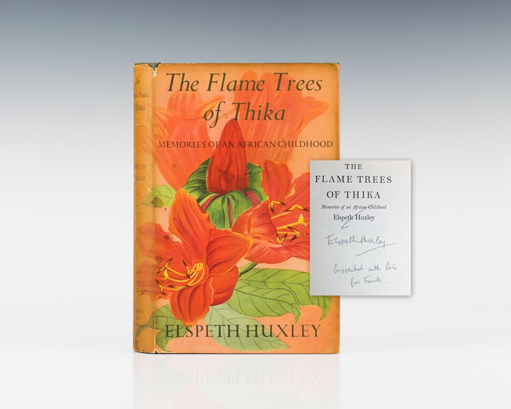 The Flame Trees of Thika: Memories of an African Childhood.