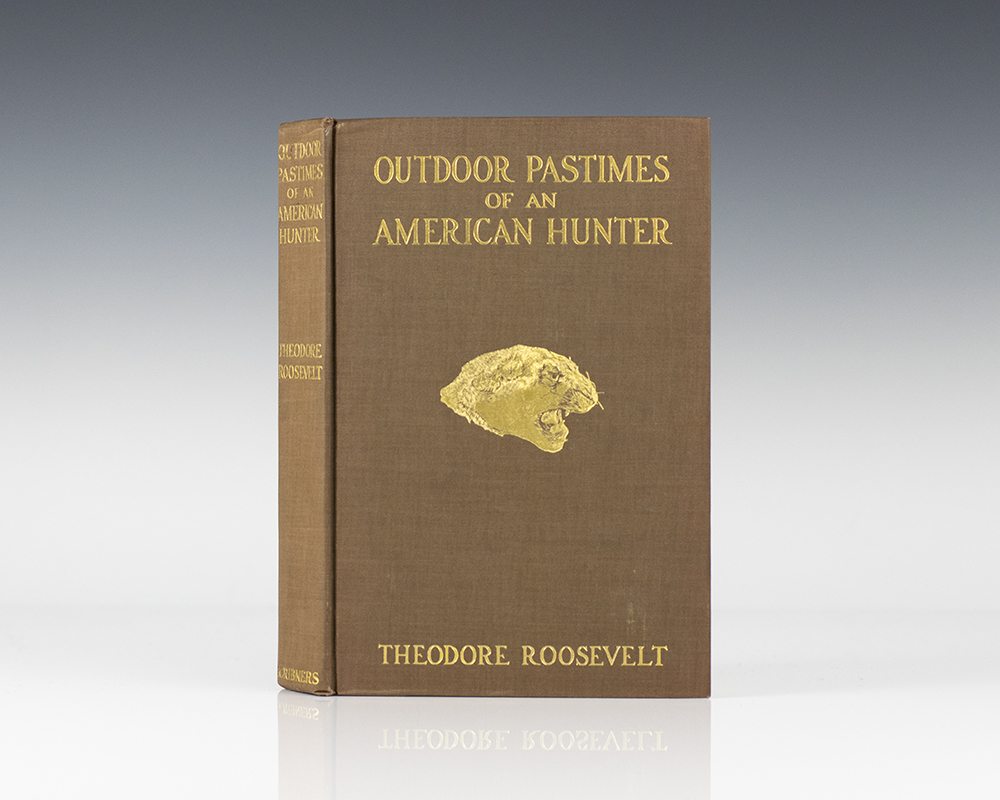 Outdoor Pastimes of an American Hunter.