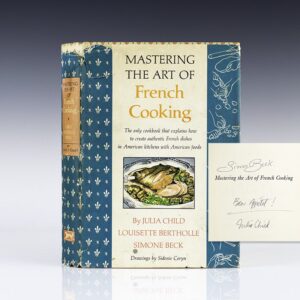 Mastering the Art of French Cooking.