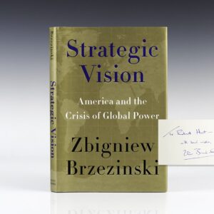 Strategic Vision: American and the Crisis of Global Power.