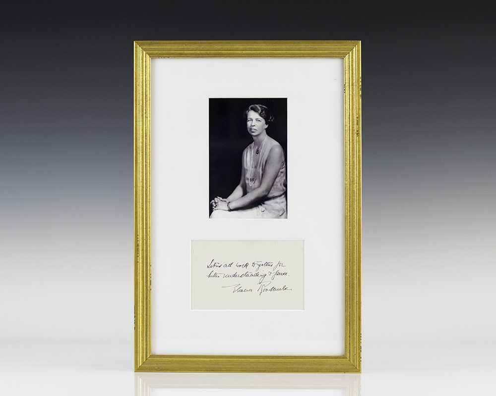 Eleanor Roosevelt Signed Quotation.