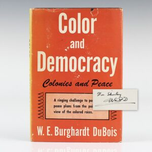 Color and Democracy: Colonies and Peace.