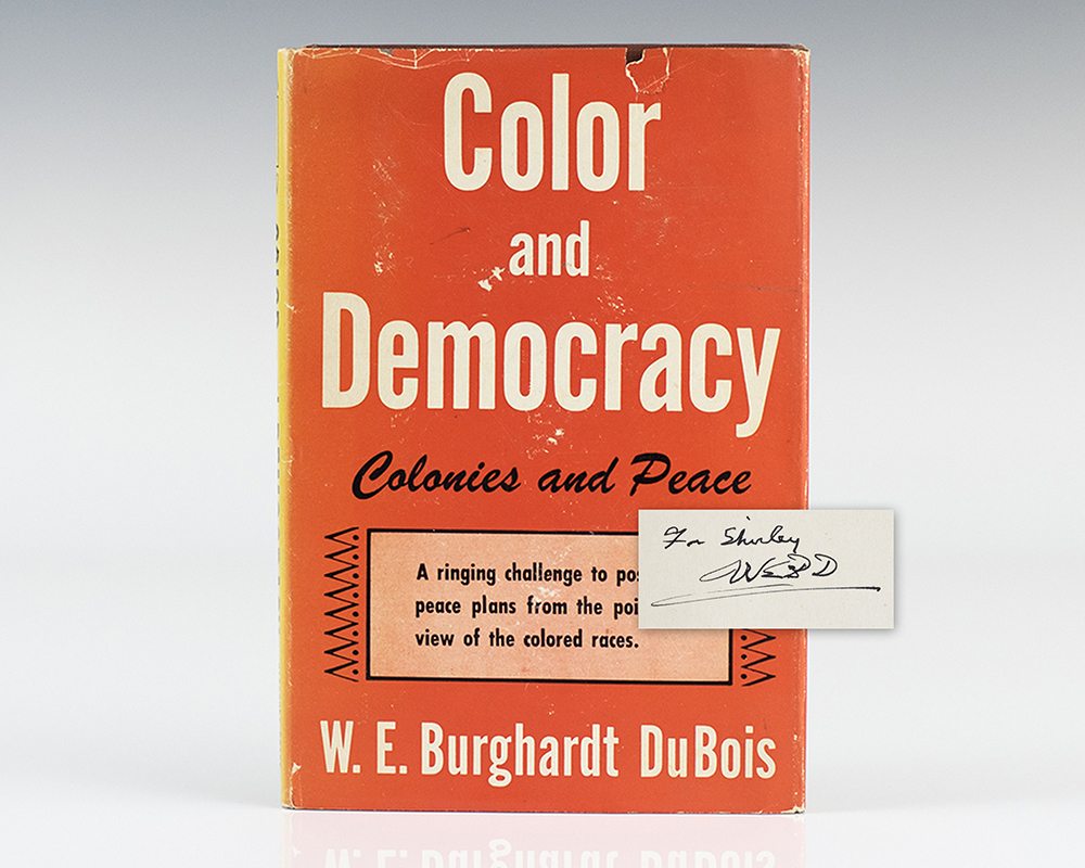 Color and Democracy: Colonies and Peace.