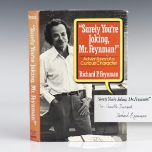 "Surely You're Joking, Mr. Feynman!" Adventures of a Curious Character.