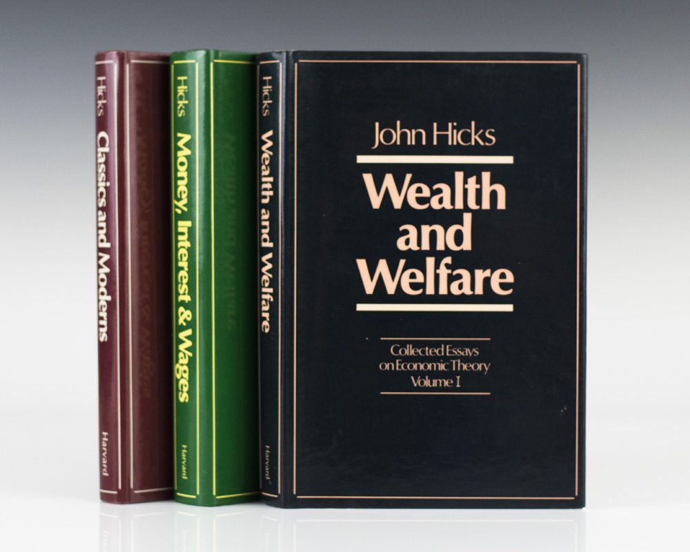 Collected Essays on Economic Theory. Wealth and Welfare. With: Money, Interest and Wages. With: Classics and Moderns.