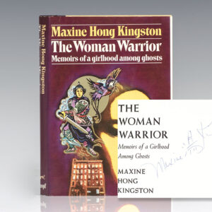 The Woman Warrior: Memoirs of a Girlhood Among Ghosts.