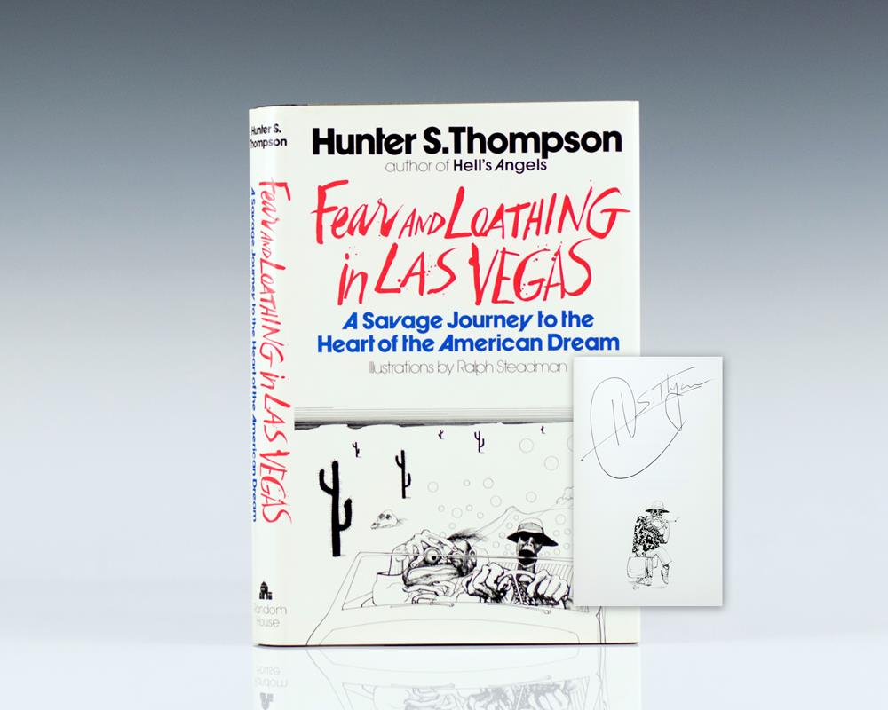 Fear and Loathing in Las Vegas: A Savage Journey to the Heart of the American Dream.