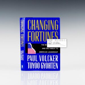 Changing Fortunes: The World's Money and the Threat to American Leadership