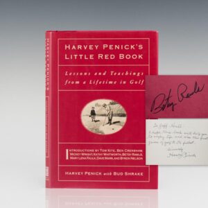 Harvey Penick’s Little Red Book: Lessons And Teachings From A Lifetime In Golf