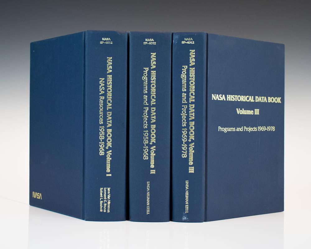 NASA Historical Data Book: Programs and Projects 1958-1978, Volumes 1-3