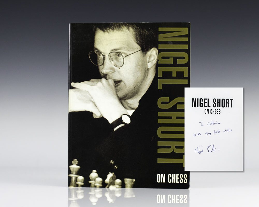 Nigel Short On Chess