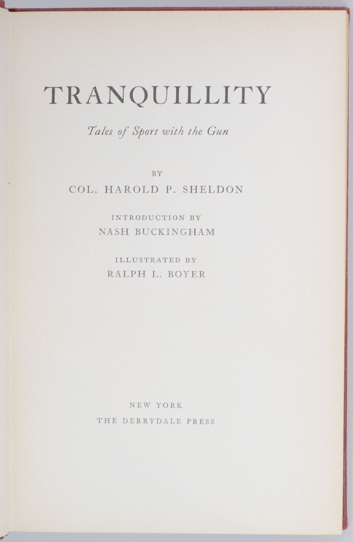 Tranquility: Tales of Sport with the Gun.