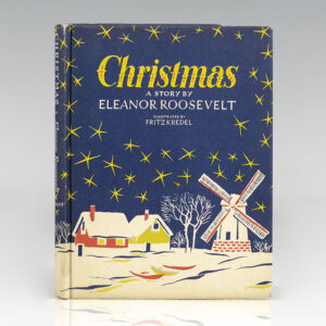 Christmas. A Story by Eleanor Roosevelt.