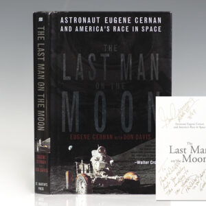 The Last Man on the Moon: Astronaut Eugene Cernan and America's Race in Space.