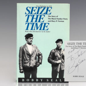 Seize the Time. The Story of the Black Panther Party and Huey P. Newton.
