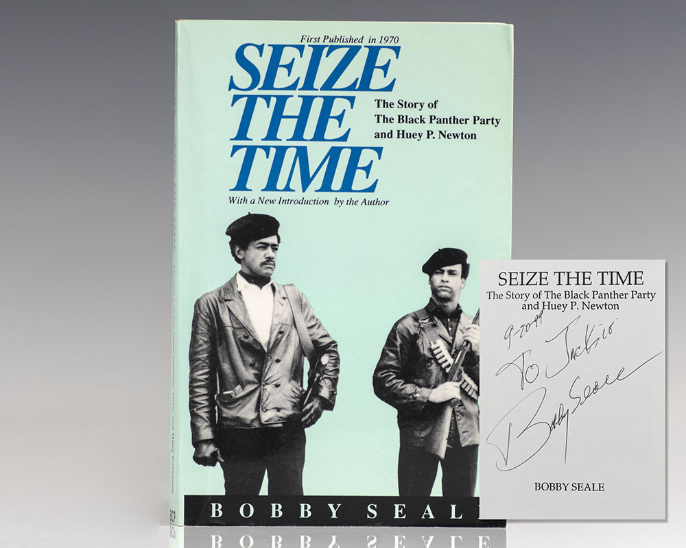 Seize the Time. The Story of the Black Panther Party and Huey P. Newton.