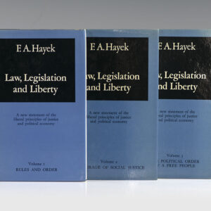 Law, Legislation and Liberty. A New Statement of the Liberal Principles of Justice and Political Economy.