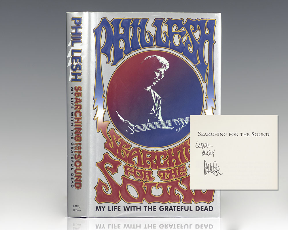 Searching for the Sound: My Life with the Grateful Dead.