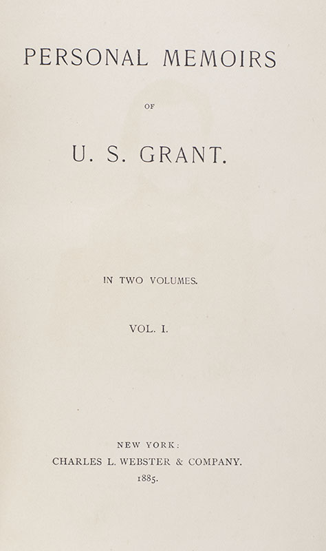 Personal Memoirs of U.S. Grant.
