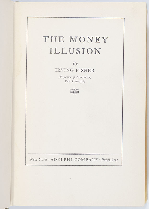 The Money Illusion.