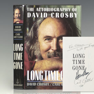 Long Time Gone: The Autobiography of David Crosby.