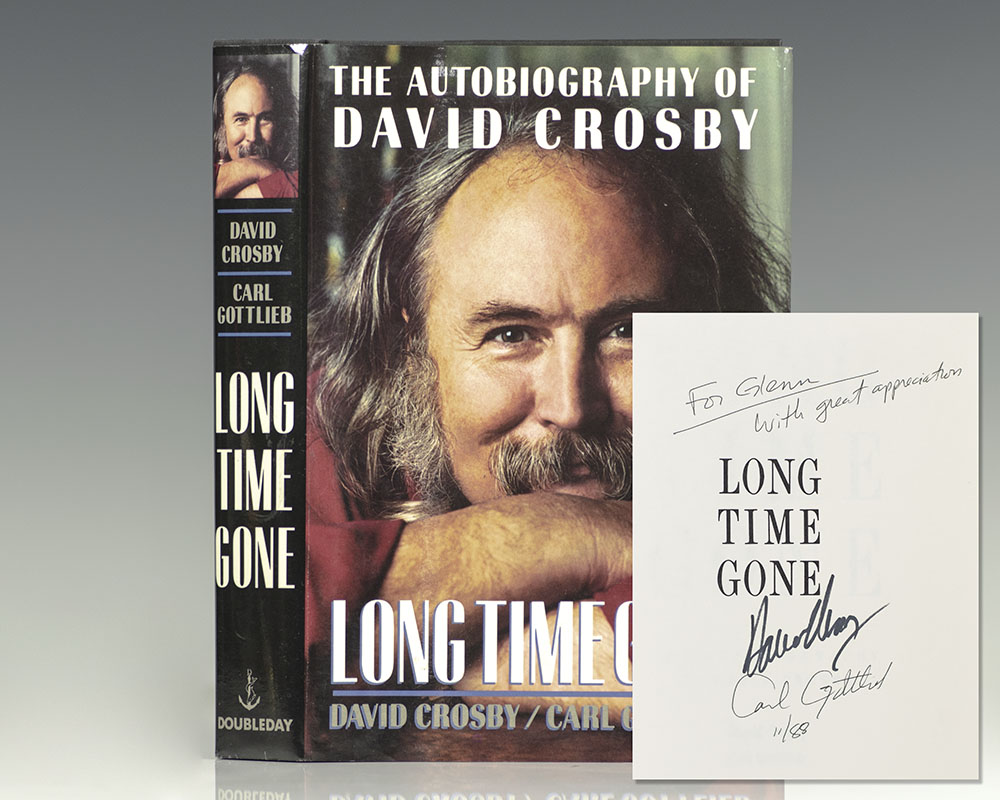 Long Time Gone: The Autobiography of David Crosby.